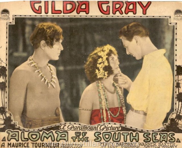 Warner Baxter, Gilda Gray, Percy Marmount in ALOMA OF THE SOUTH SEAS (1926). Lobby card.