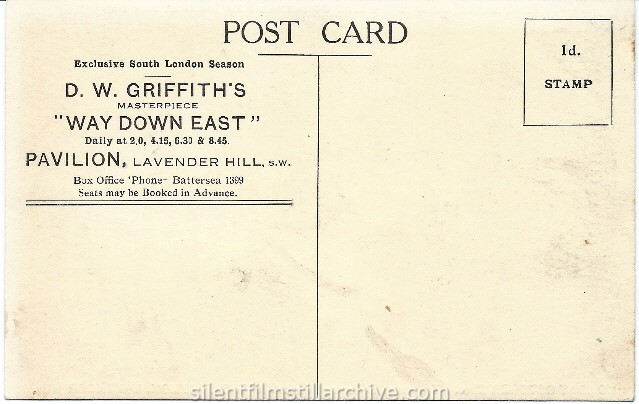 Postcard for D. W. Griffith's WAY DOWN EAST (1920) with Richard Barthelmess and Lillian Gish, playing at the London Pavilion.